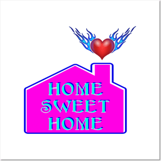 HOME SWEET HOME Posters and Art